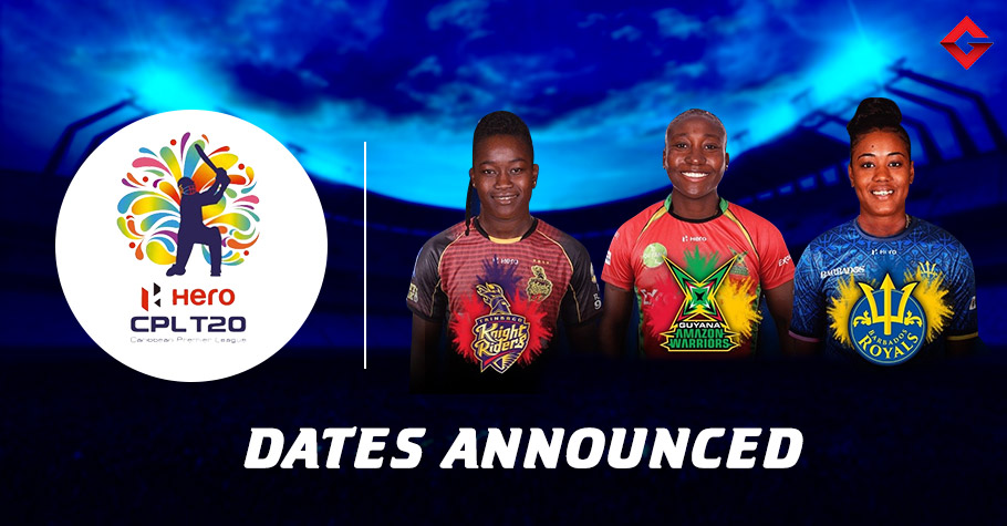 Women's CPL Announces Dates Of The Inaugural Edition