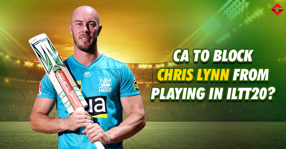Will Cricket Australia Stop Chris Lynn From Playing In ILTT20?