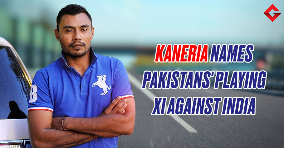 Danish Kaneria Names His Preferred Playing XI Against India