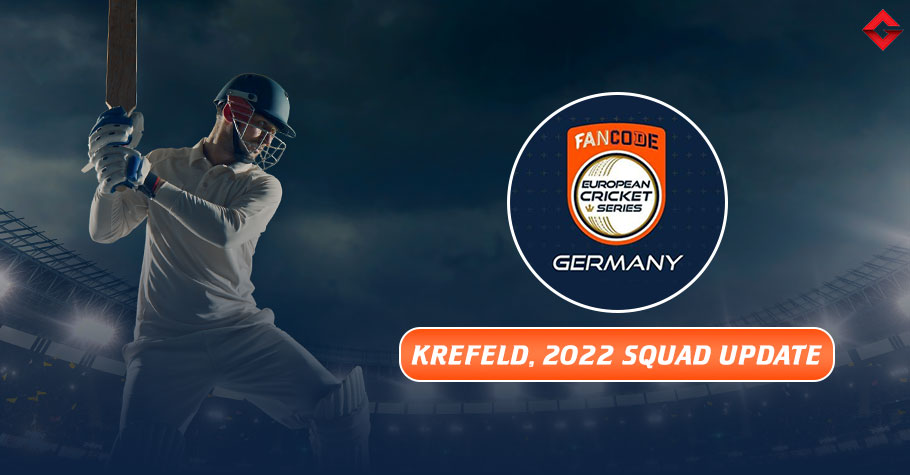 FanCode ECS Germany Krefeld 2022 Squad Update, Live Streaming Update, Fantasy Picks, Schedule Update, and More