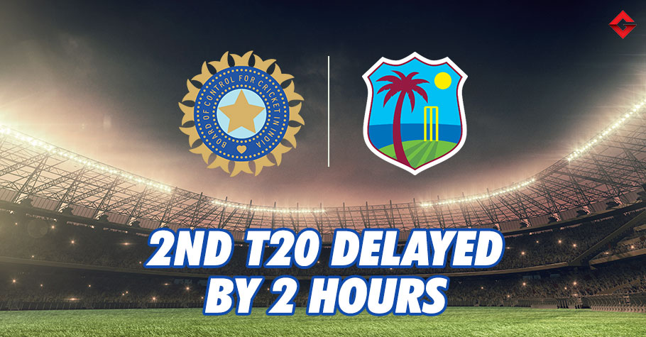 Check Out Why India's 2nd T20I Against WI Is Delayed By 2 Hours