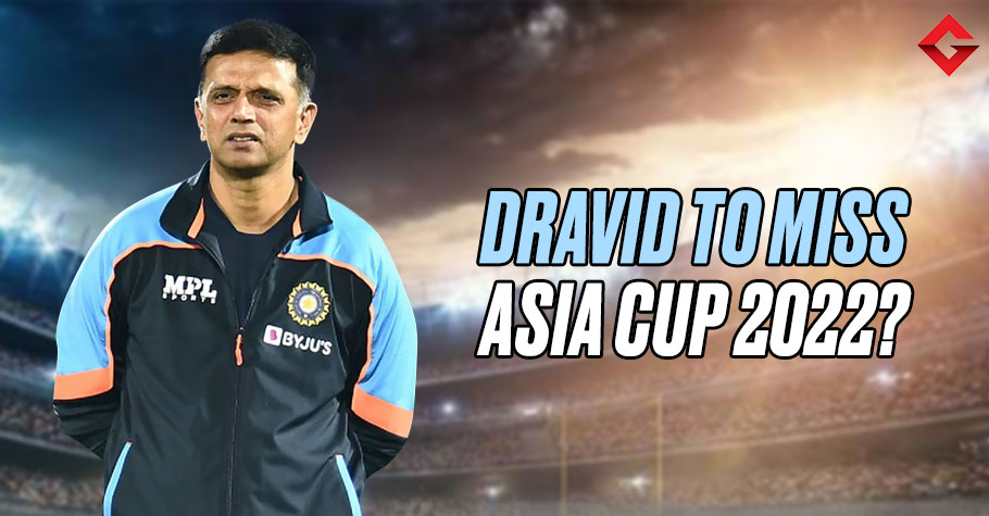 Rahul Dravid To Miss Asia Cup After Covid Positive Test; Reports