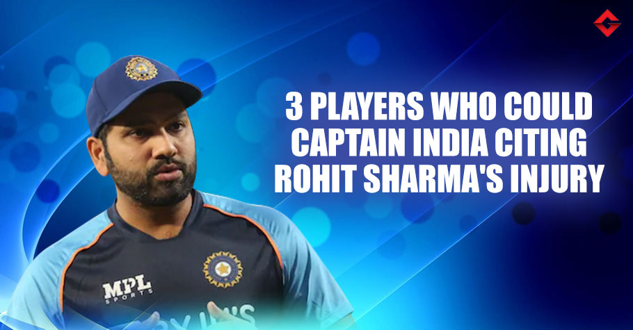 3 Players Who Could Lead India In Rohit Sharma's Absence