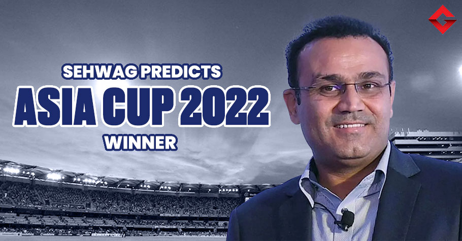 Virender Sehwag Says India Can't Win Asia Cup 2022; Why?
