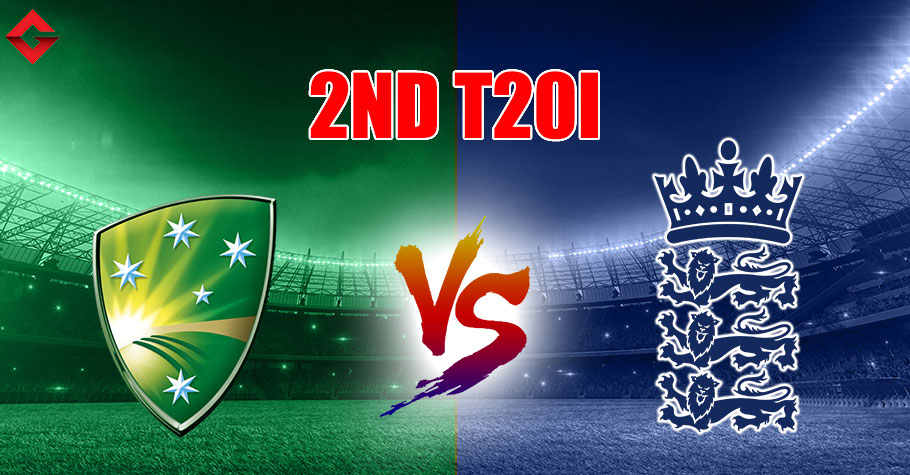 AUS vs ENG Dream11 Prediction, 2nd T20I Best Fantasy Picks, Playing XI Update, Toss Update, and More