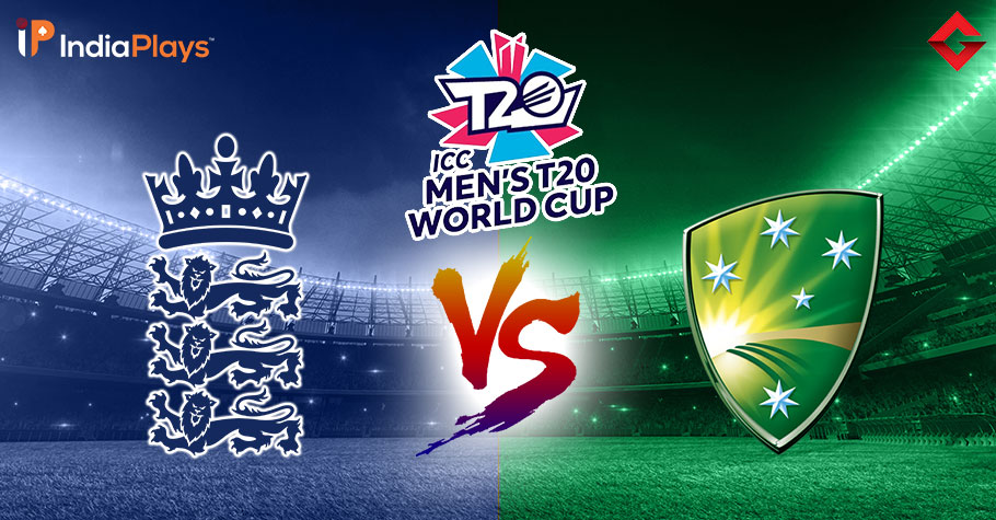 ENG vs AUS IndiaPlays Prediction, ICC T20 World Cup, Match 26, Best Fantasy Picks, Playing XI Update, Toss Update, and More