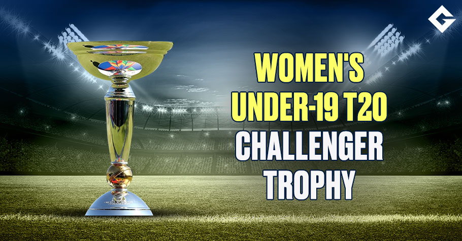 Women's Under-19 T20 Challenger Trophy 2022 Squad Update, Schedule Update, Live Streaming Update, and More