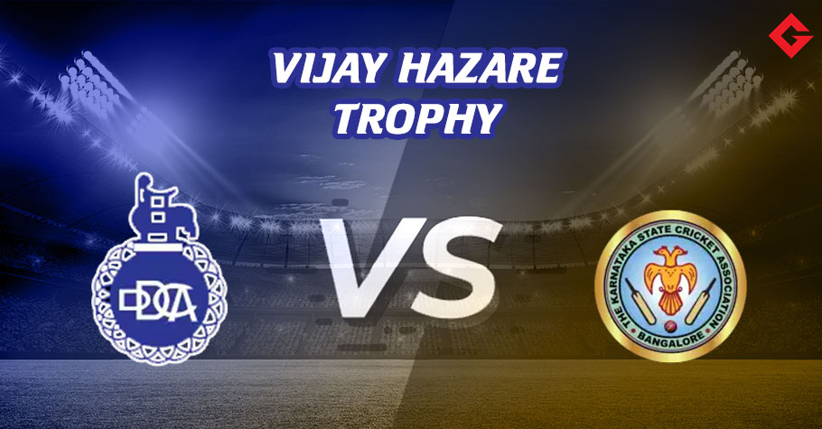 DEL vs KAR Dream11 Prediction, Vijay Hazare Trophy 2022 List A 60, Best Fantasy Picks, Playing XI Update, Squad Update, and More