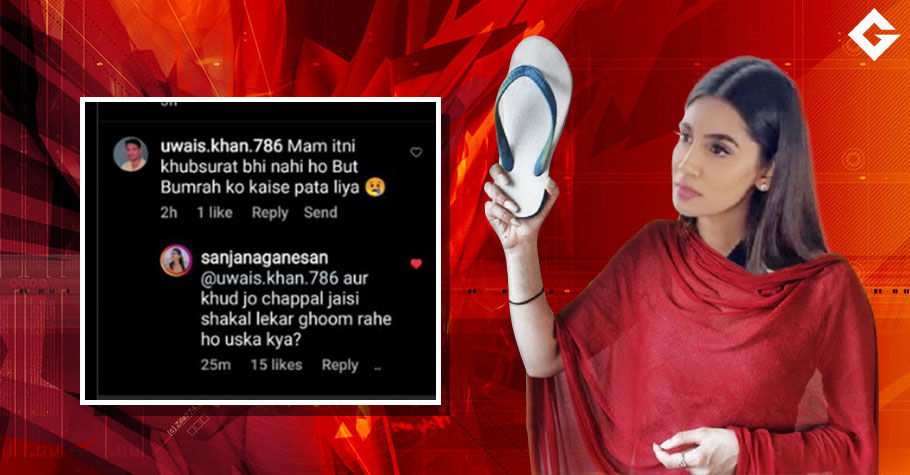 Sanjana Ganesan’s 'Chappal Jaisi Shakal' Reply To A User is SHOCKING