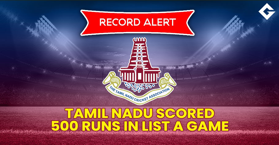 Record Alert: Tamil Nadu Scored 500+ Runs In List A Game