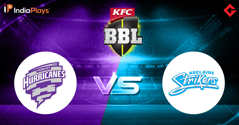 HUR vs STR Fantasy Prediction, Big Bash League 2022-23 Match 26 Best Fantasy Picks, Squad Update, Playing XI, and More