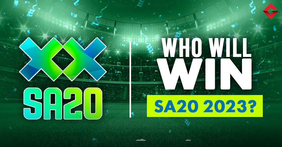 Who Will Win SA20 2023?