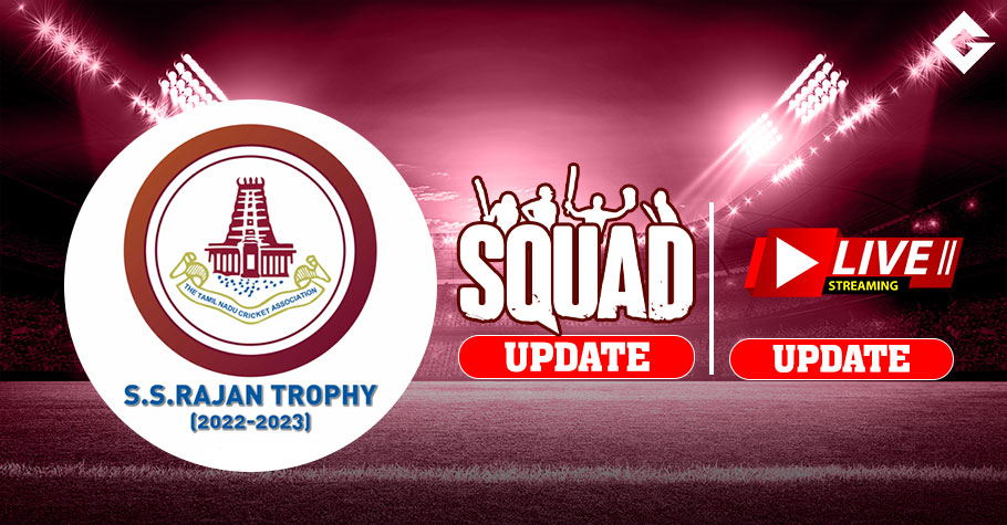 SS Rajan Trophy 2023 Squad Update, Live Streaming Update, and Match Details