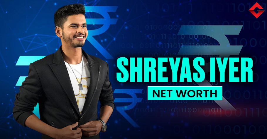 Shreyas Iyer Net Worth 2023, Age, Stats, Height, Girlfriend and Everything You Need To Know