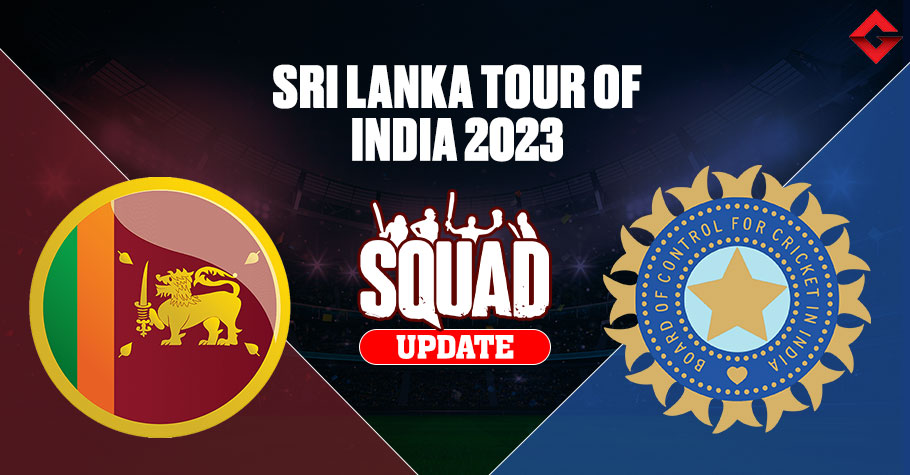 Sri Lanka Tour of India 2023 Squad Update, Live Streaming Details and Everything You Need To Know