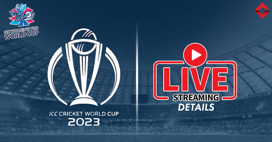 ICC Women's T20 World Cup 2023 Live Streaming Details, Match Updates and Playing XI Updates