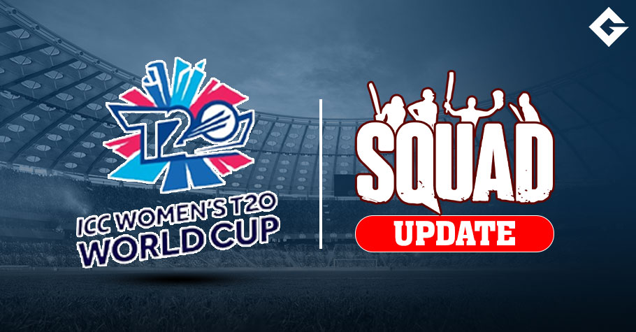 ICC Women's T20 World Cup 2023 Squad Update, Schedule Update & Everything You Need To Know
