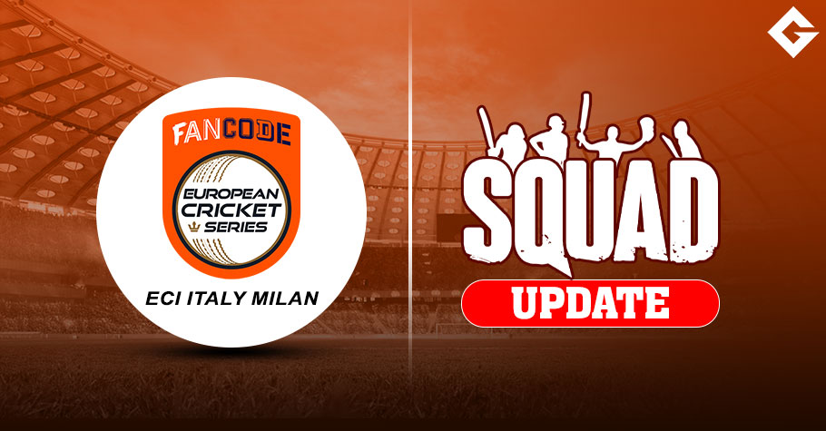 FanCode ECI Italy Milan 2023 Squad Update, Live Streaming Details, and More