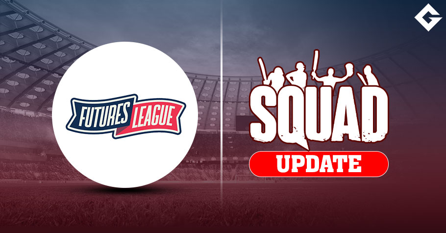 Futures League 2023 Squad Update, Live Streaming Details, and More