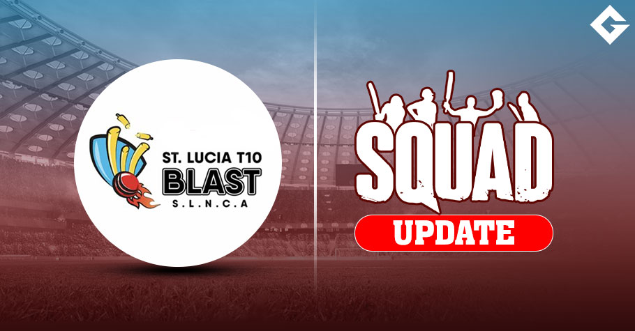 ST Lucia T10 Blast Squad Update, Live Streaming Details, Match Updates, and More