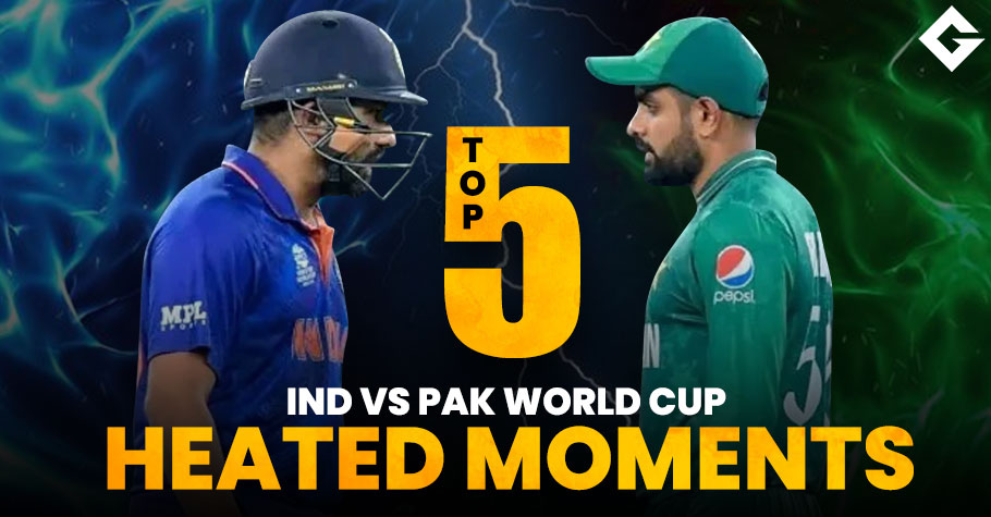 Top 5 IND vs PAK World Cup Heated Moments