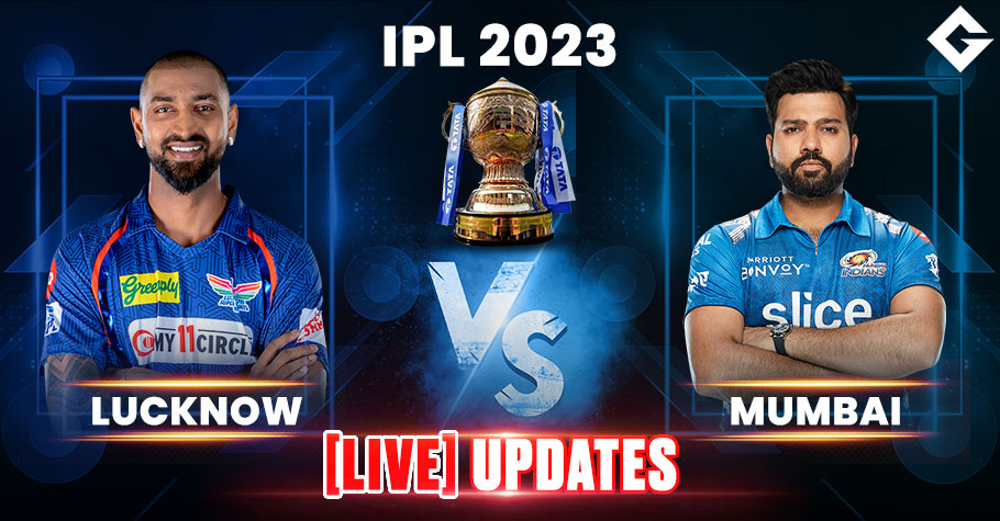 LSG vs MI Live Updates, Ball To Ball Commentary, IPL 2023 Eliminator, and Everything You Need To Know