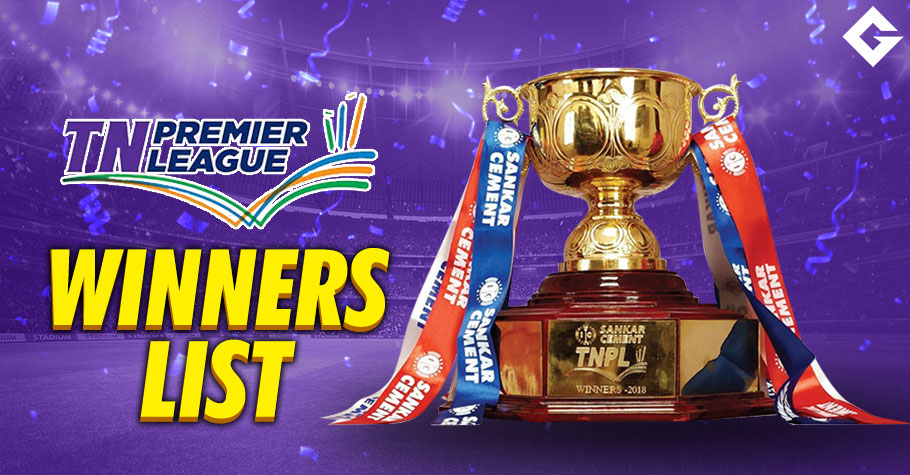 TNPL Winner List: Check Out The Champions Of The Tournament