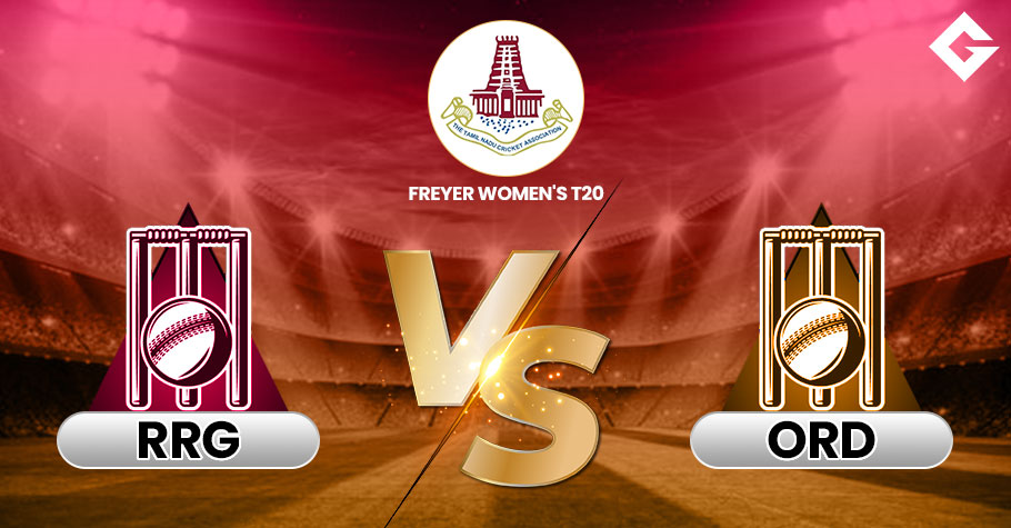 RRG vs ORD Dream11 Prediction, TNCA Freyer Womens T20 Match 12 Best Fantasy Picks, Playing XI Update, Squad Update, and More