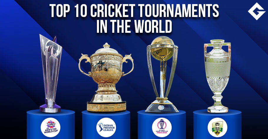 Top 10 Cricket Tournaments In The World
