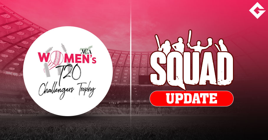 ACA Women's T20 Challenger Trophy 2023 Squad Update