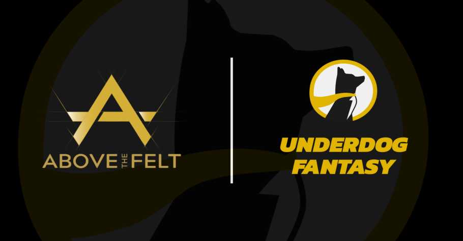 Above The Felt And Underdog Fantasy Announce A Dynamic Marketing Partnership! Check Out Now