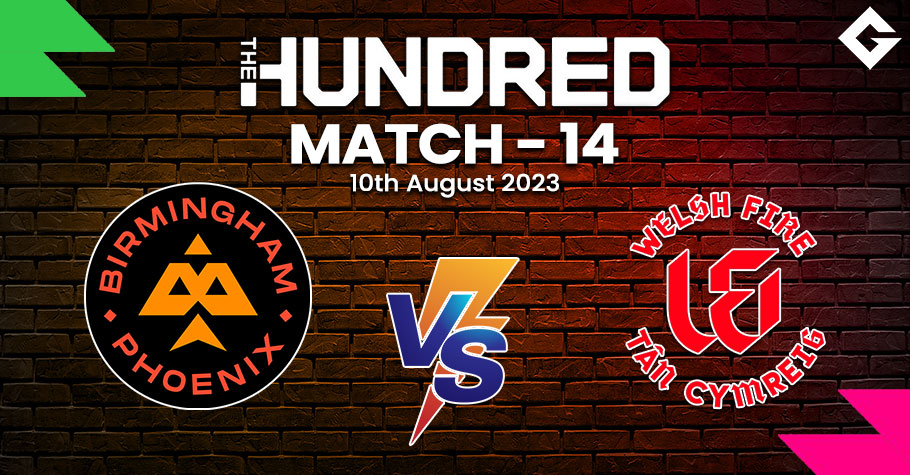 BPH vs WEF Dream11 Prediction, The Hundred Match 14 Best Fantasy Picks, Playing XI Update, and More