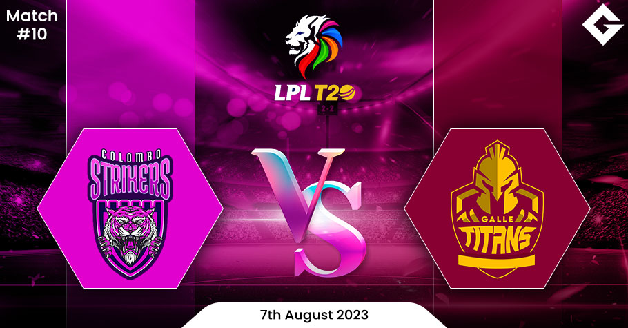 CS vs GT Dream11 Prediction, Lanka Premier League 2023 Match 10 Best Fantasy Picks, Playing XI Update, Squad Update, and More
