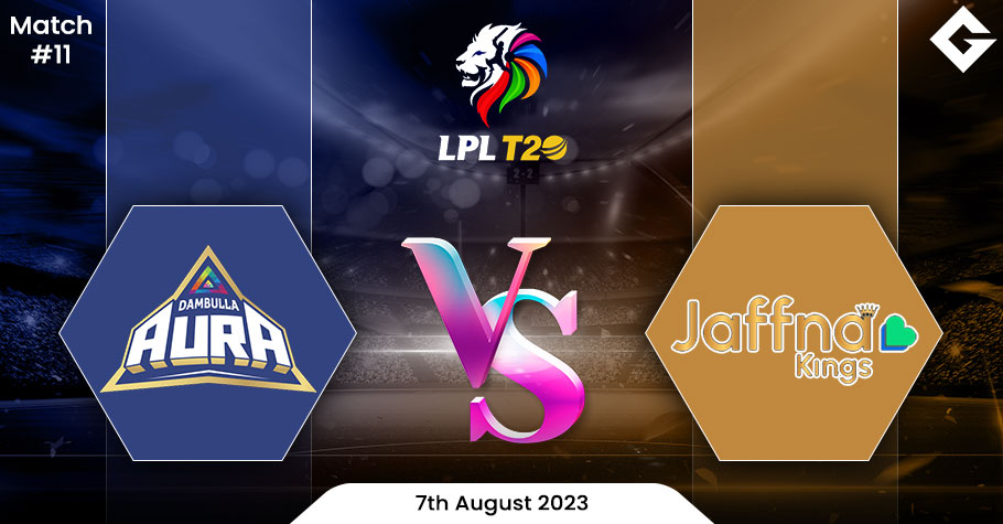 DA vs JK Dream11 Prediction, Lanka Premier League 2023 Match 11 Best Fantasy Picks, Playing XI Update, Squad Update, and More