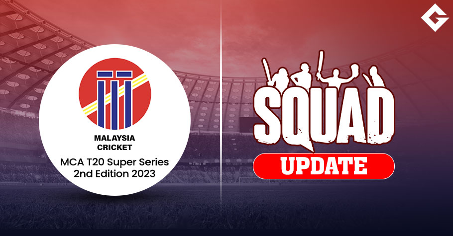 MCA T20 Super Series 2nd Edition 2023 Squad Update, Venue Update, Schedule Update, And More