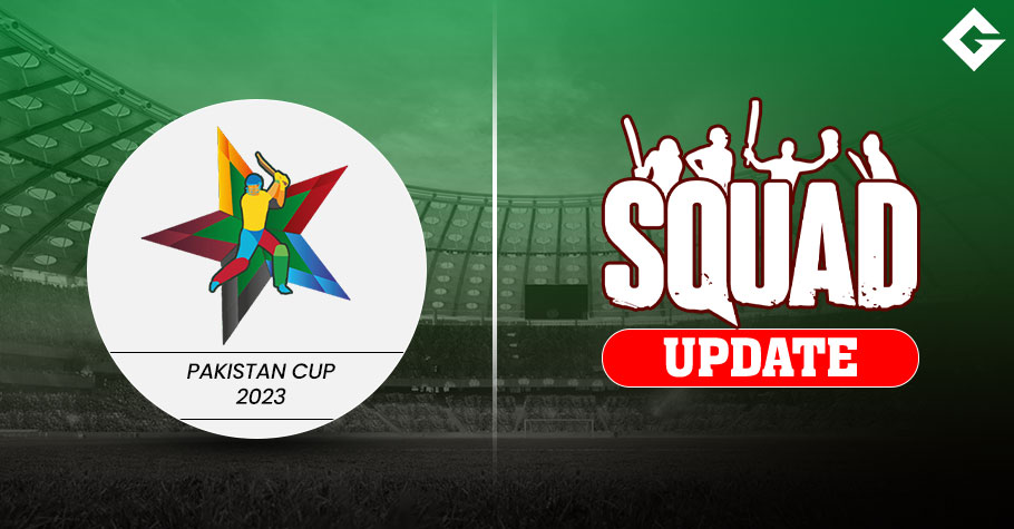 Pakistan Cup 2023 Squad Update