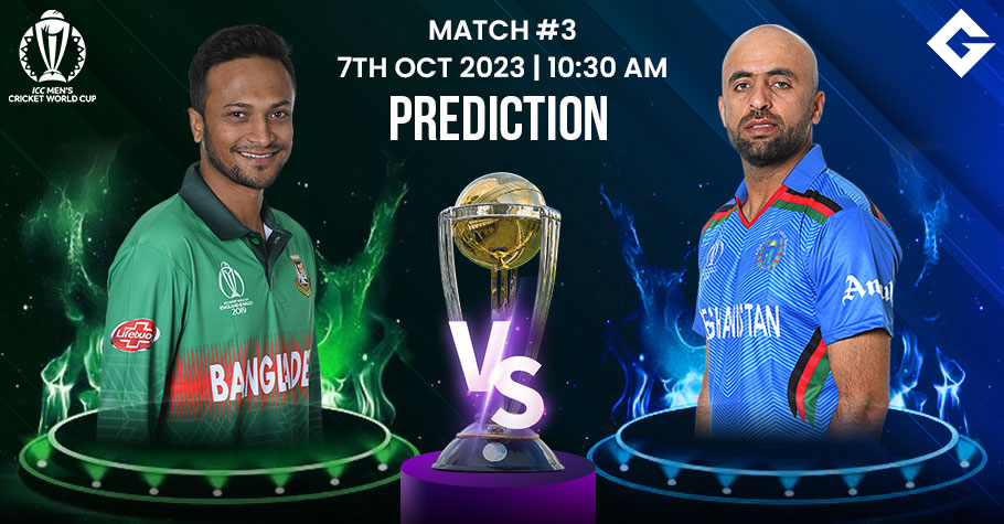 BAN vs AFG Dream11 Prediction, ODI World Cup 2023 Match 3, Best Fantasy Picks, Playing XI Update, Squad Update, And More