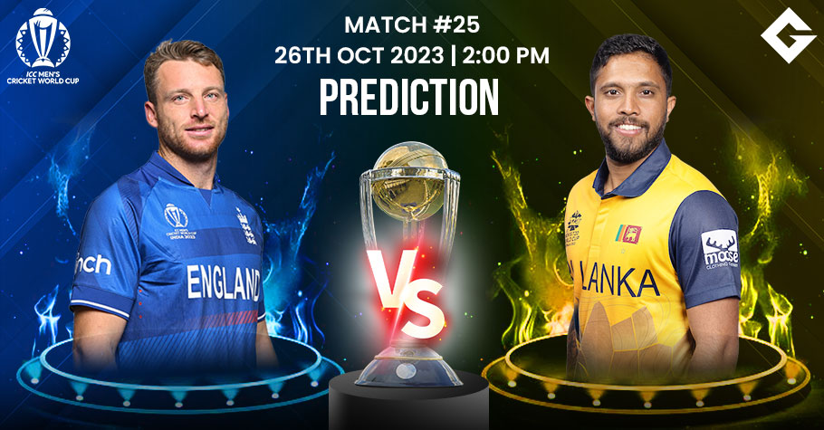 ENG vs SL Dream11 Prediction, ODI World Cup 2023 Match 26, Best Fantasy Picks, Playing XI Update, Squad Update, And More