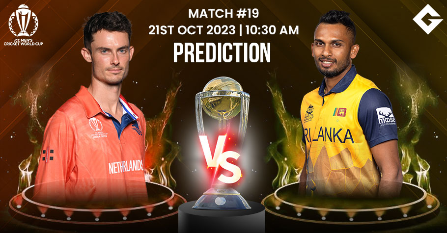 NED vs SL Dream11 Prediction, ODI World Cup 2023 Match 19, Best Fantasy Picks, Playing XI Update, Squad Update, And More