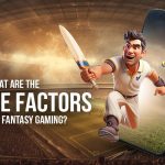 What Are The Positive Factors Of Playing Fantasy Gaming?
