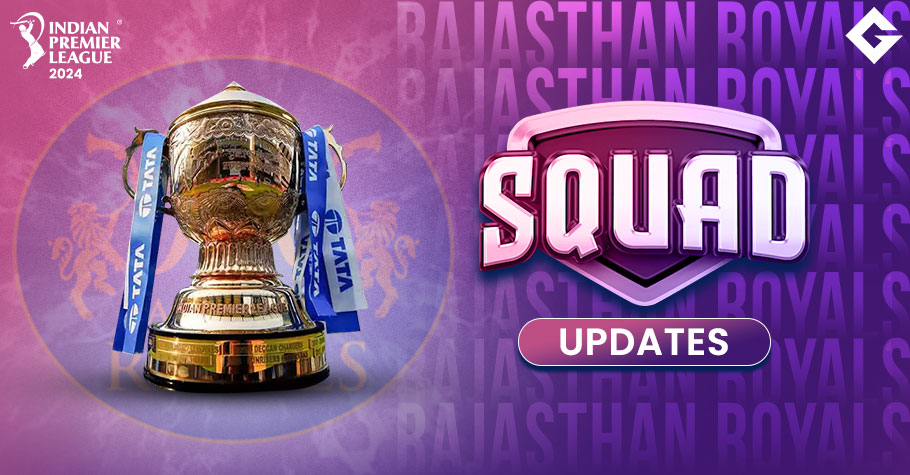 IPL 2024 RR Squad: Rajasthan Royals Squad In Tata IPL 2024