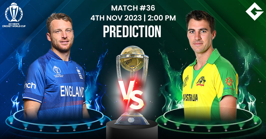 ENG vs AUS Dream11 Prediction, ODI World Cup 2023 Match 36, Best Fantasy Picks, Playing XI Update, Squad Update, And More