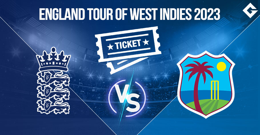 WI vs ENG 2023 Tickets: Where And How To Buy England Tour of West Indies Tickets