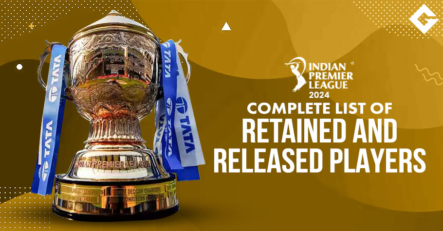 IPL 2024 Auctions: Complete List of Retained and Released Players