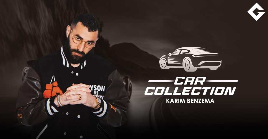 Karim Benzema Car Collection 2024