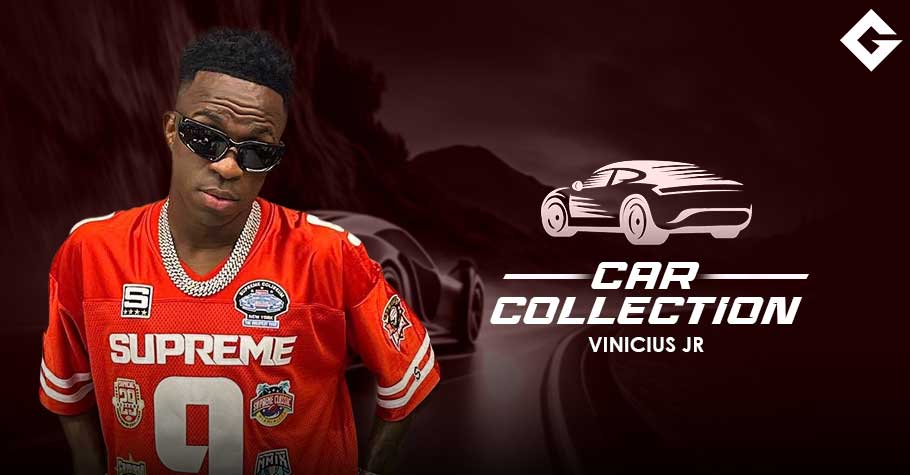 Vinicius Junior Car Collection 2024