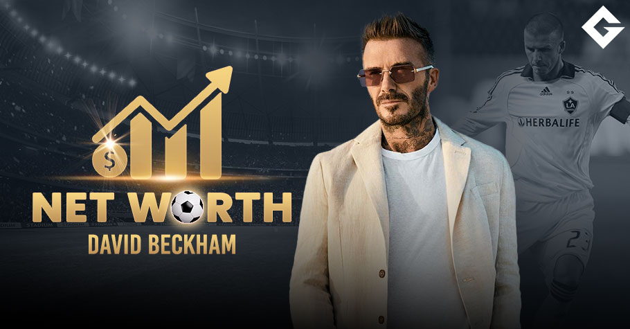 David Beckham Net Worth 2024