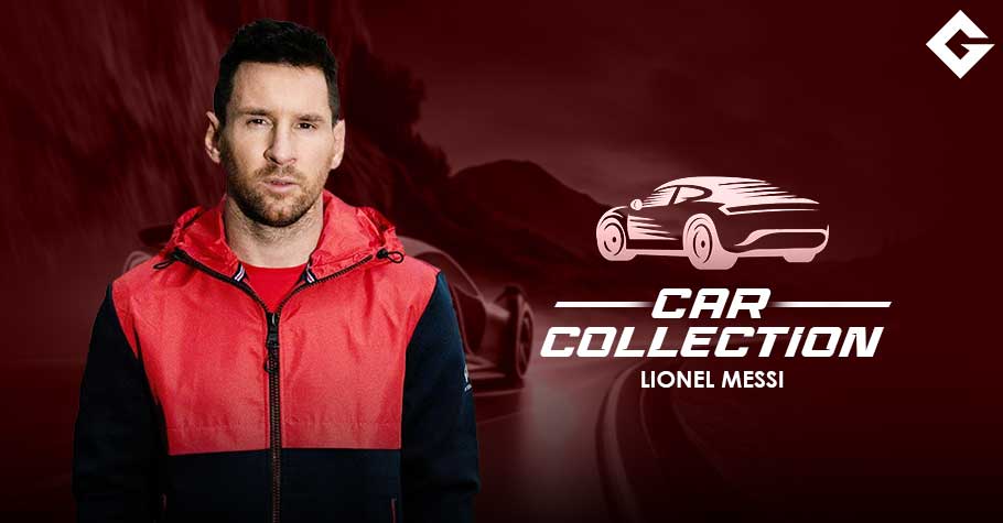 Lionel Messi Car Collection 2024