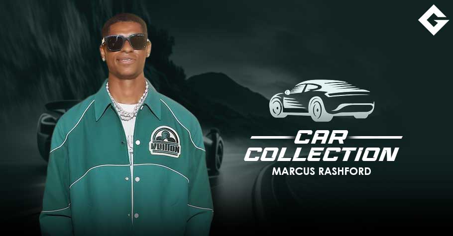 Marcus Rashford Car Collection 2024