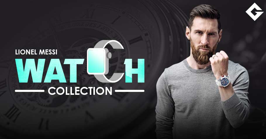 Lionel Messi Watch Collection 2024